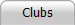 Clubs